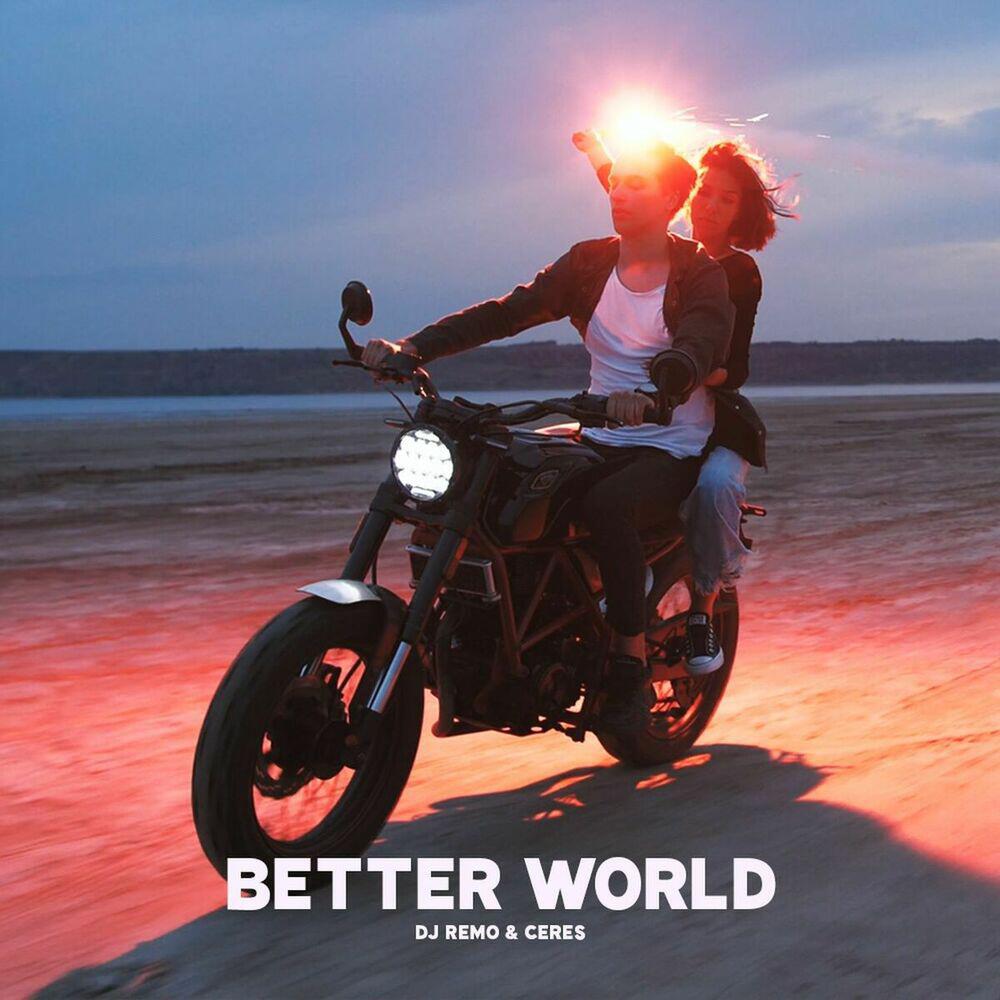 Релиз Better World