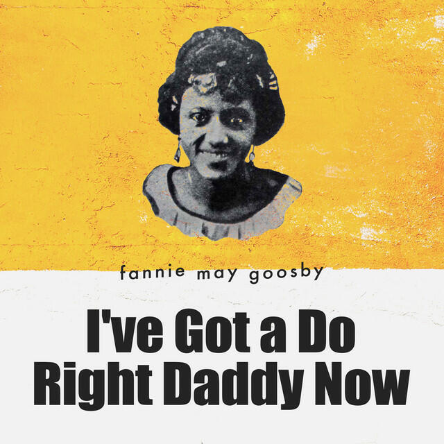 Релиз I've Got a Do Right Daddy Now