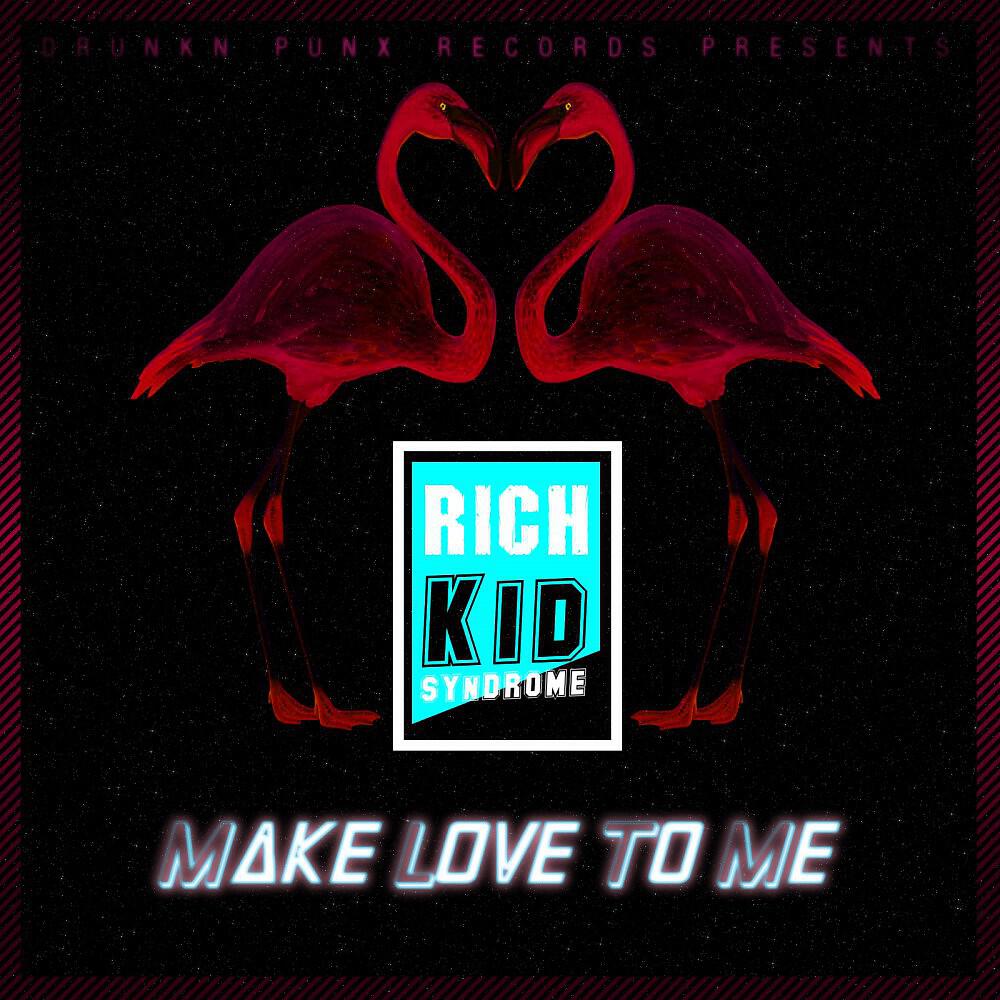 Релиз Make Love to Me