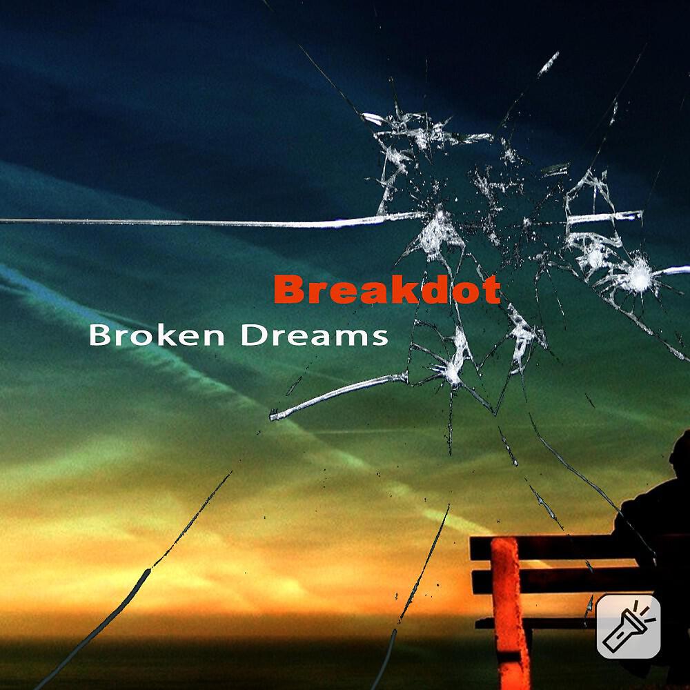 Релиз Broken Dreams