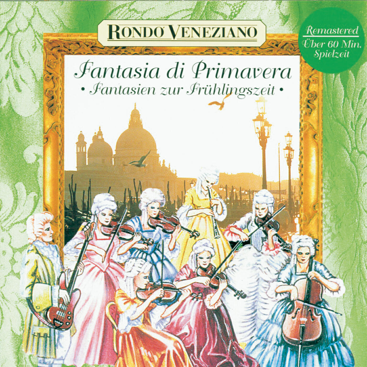 Релиз Fantasia di Primavera - Fantasien zur Frühlingszeit mit Rondò Veneziano