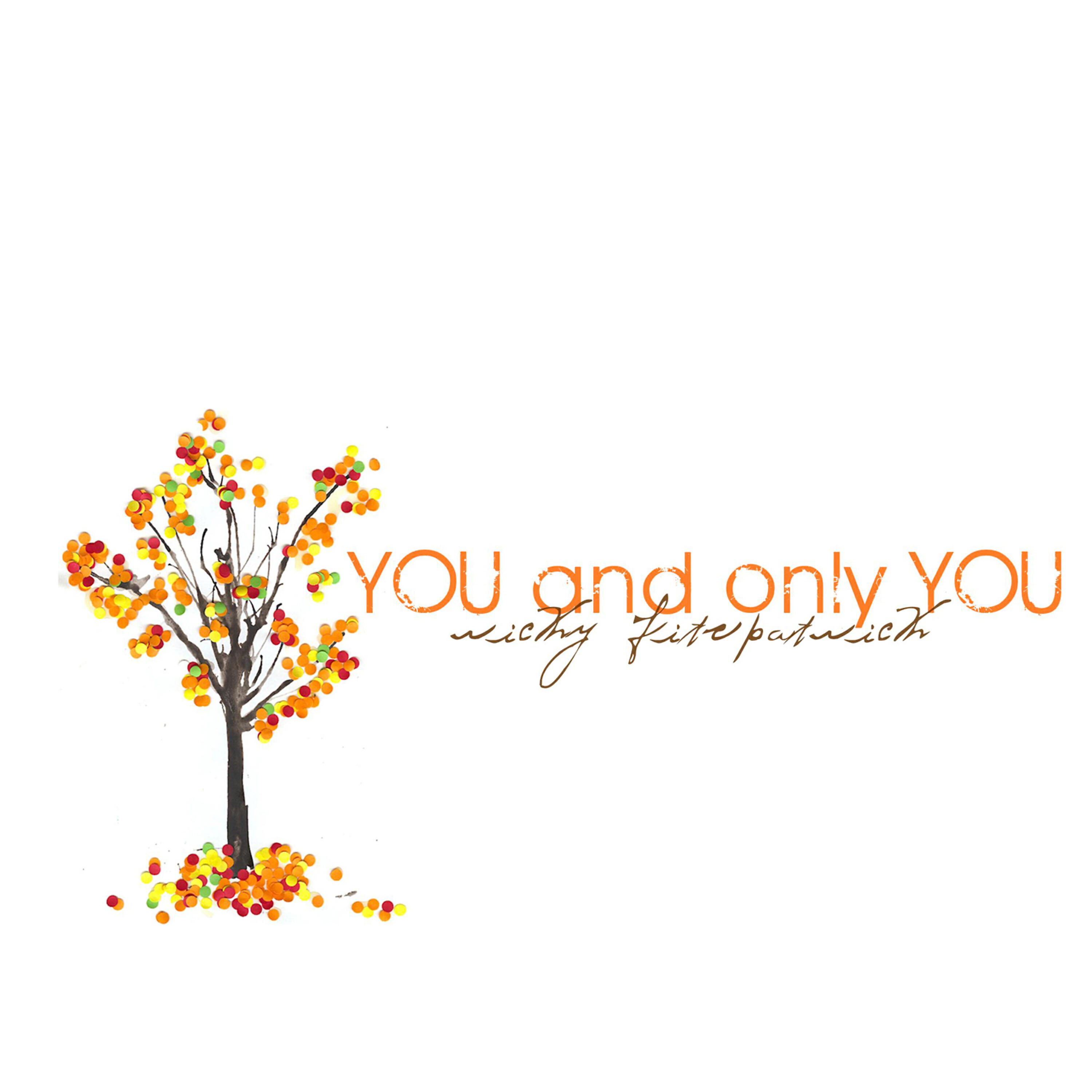 Релиз You and Only You