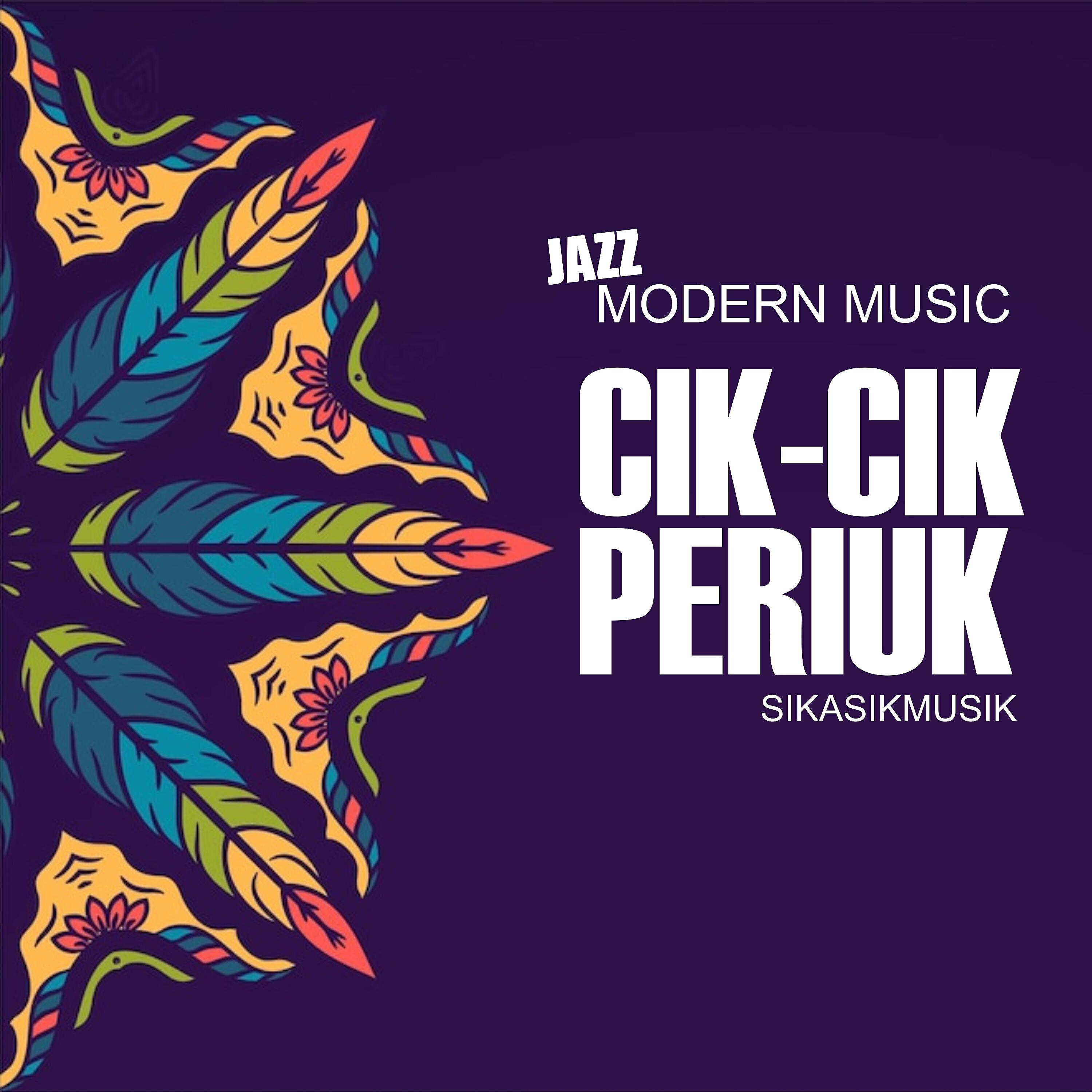 Релиз Cik Cik Periuk