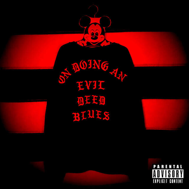 Релиз On Doing an Evil Deed Blues
