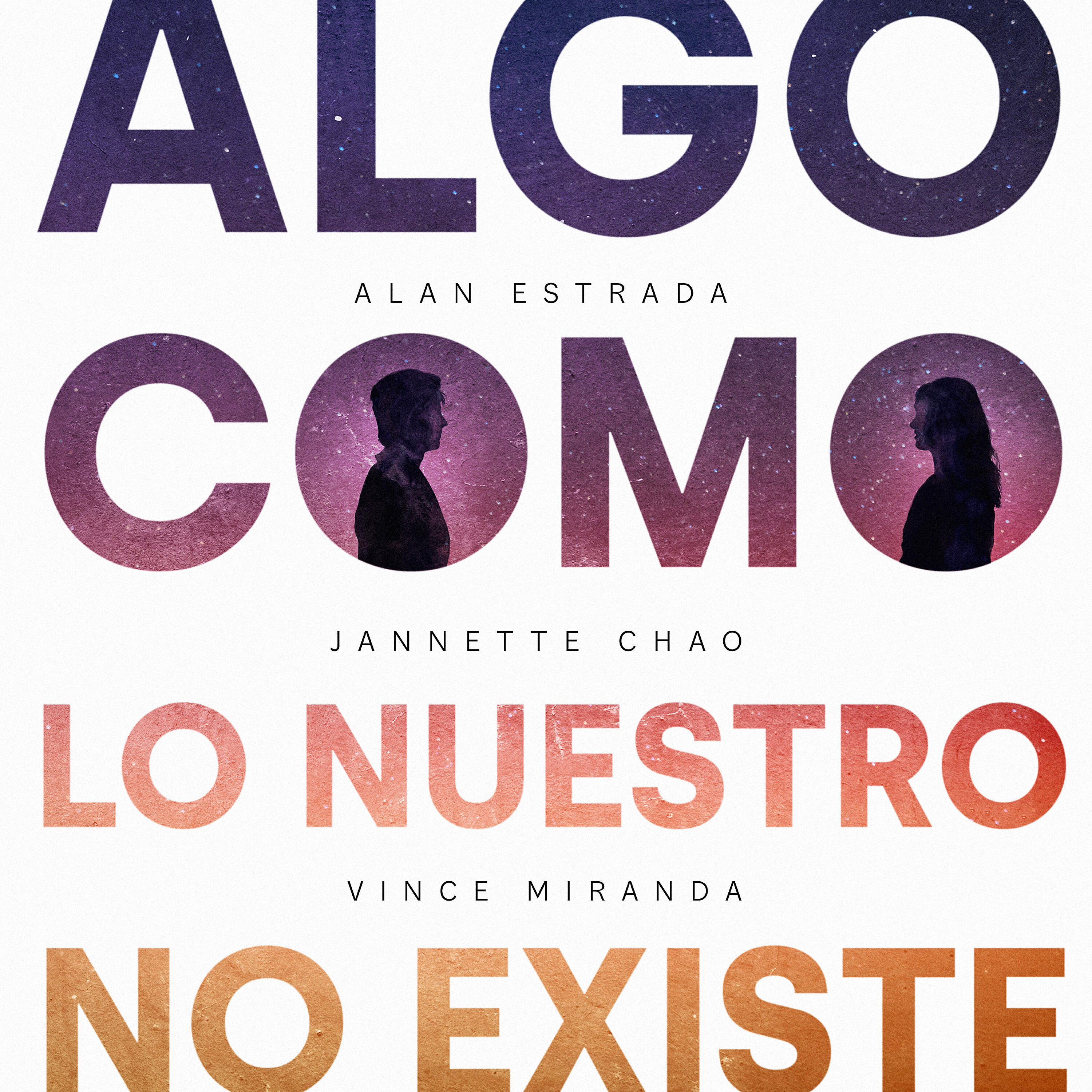 Релиз Algo Como Lo Nuestro No Existe