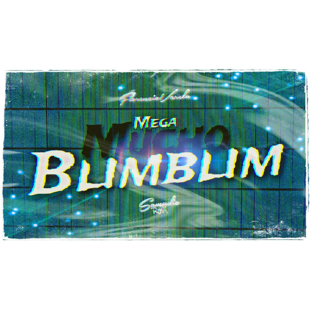 Релиз MeGa Mucho BlimBlim