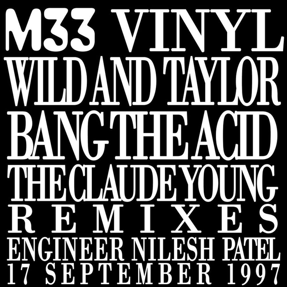 Релиз Bang The Acid (The Claude Young Remixes)