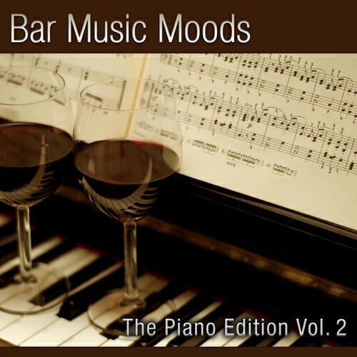 Релиз Bar Music Moods - The Piano Edition Vol. 2