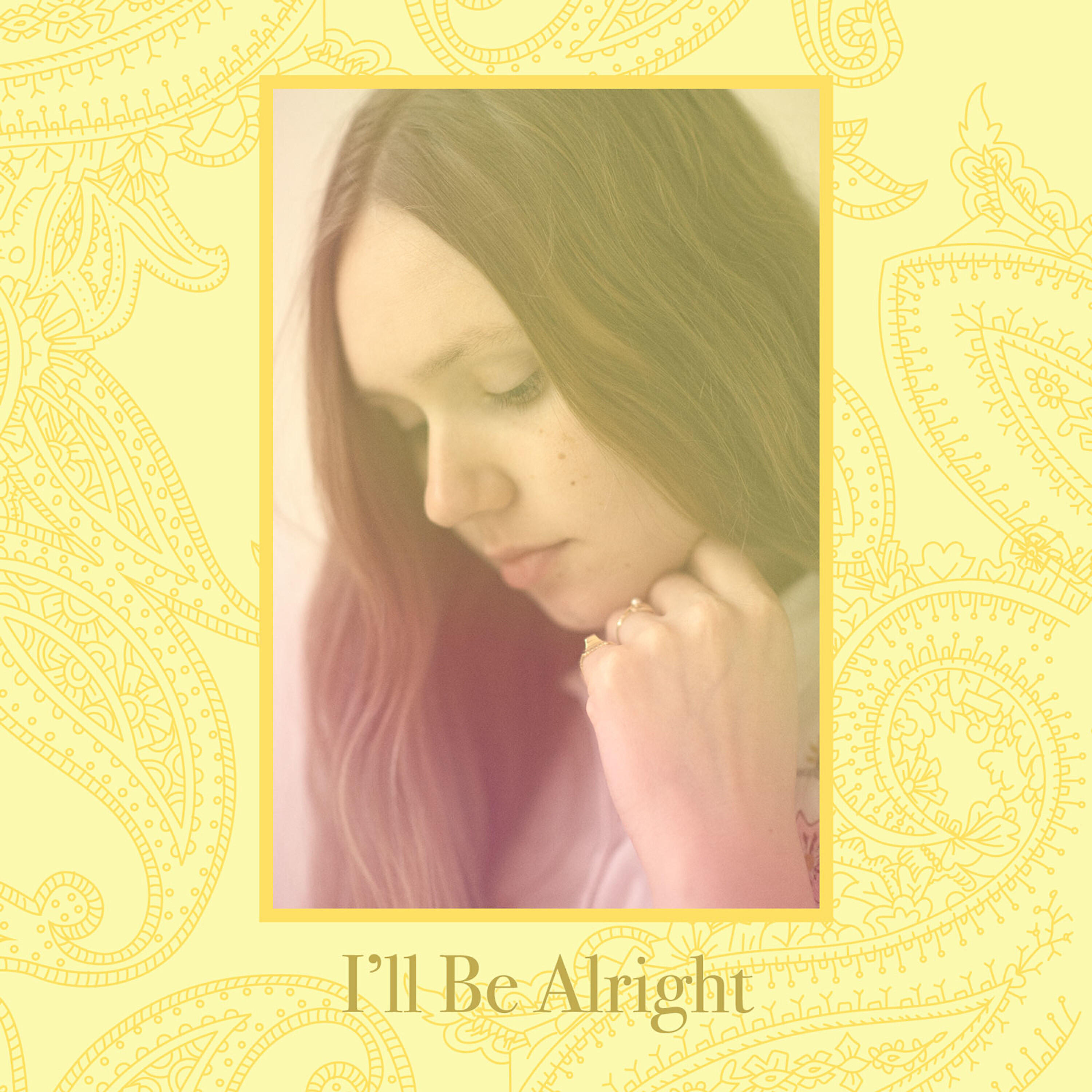 Релиз I'll Be Alright