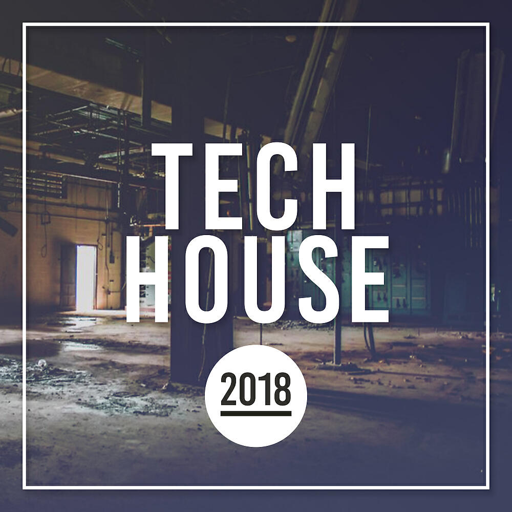 Релиз Tech House 2018