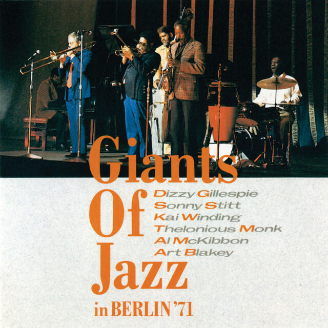 Релиз Giants Of Jazz In Berlin '71