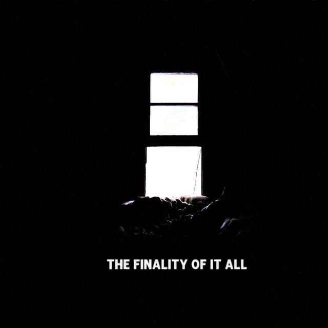 Релиз The Finality of It All