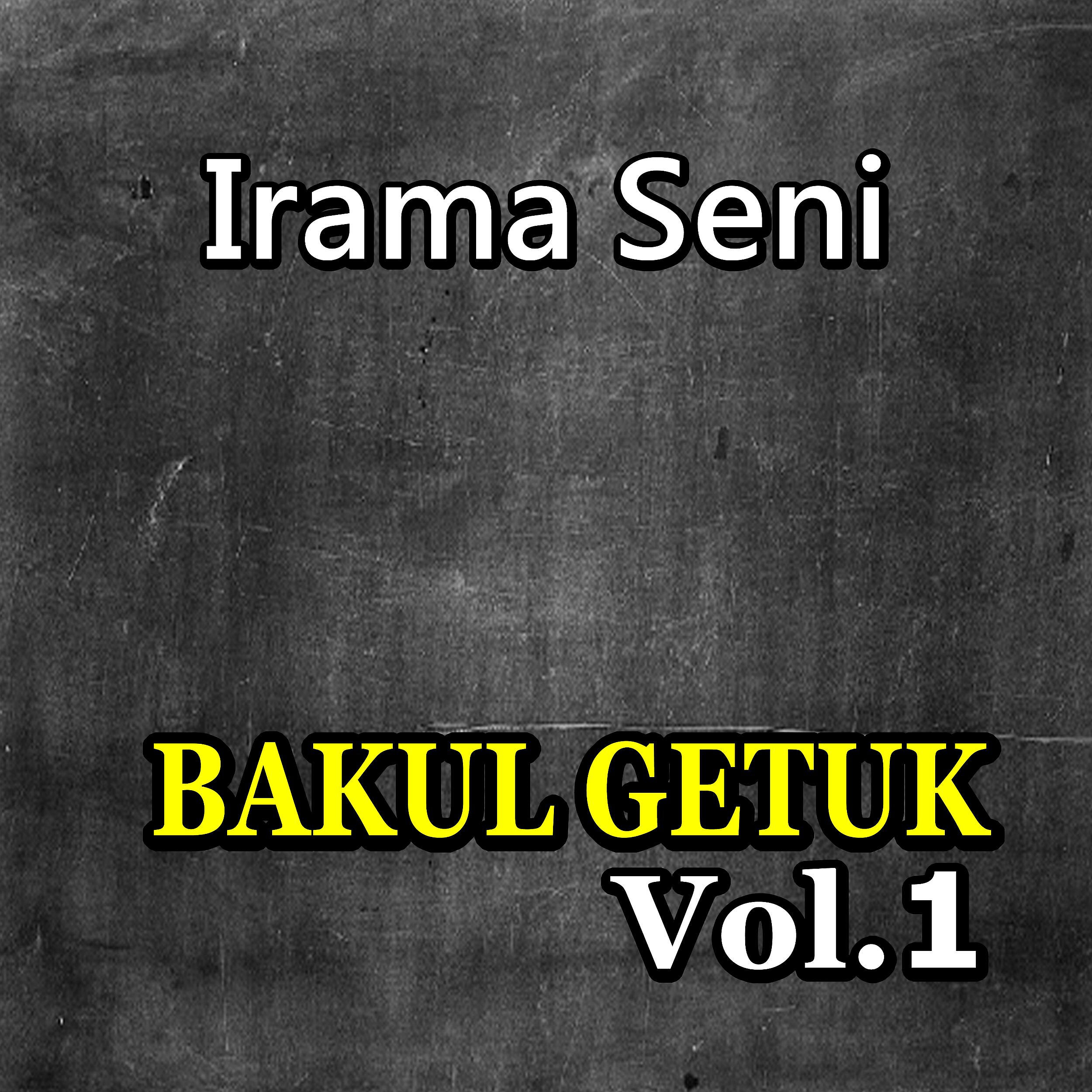 Релиз Bakul Getuk Irama Seni, Vol. 1