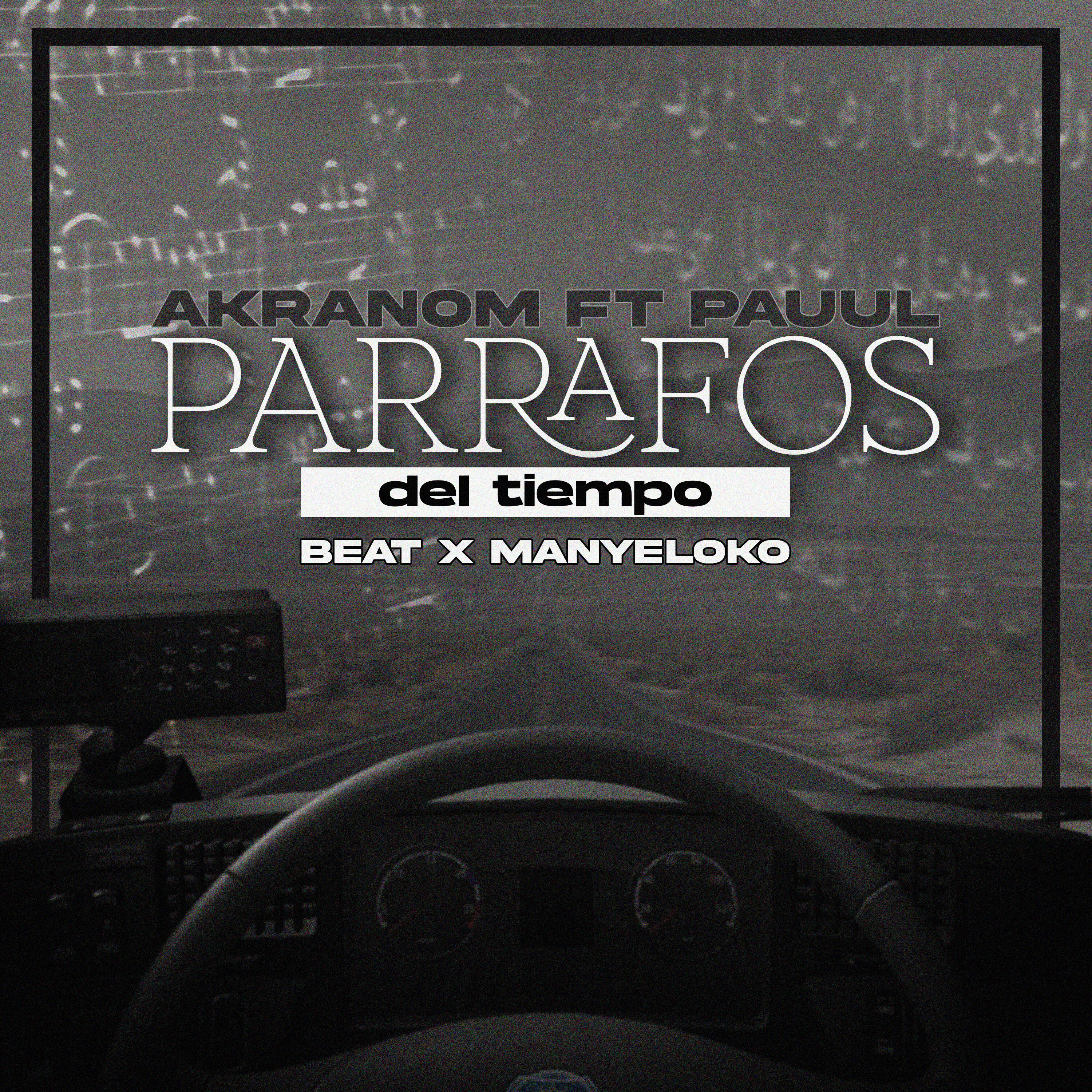 Релиз Parrafos Del Tiempo (feat. Pauul)