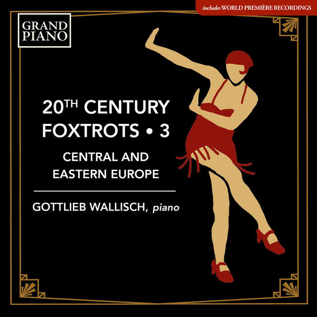 Постер альбома 20th Century Foxtrots, Vol. 3: Central & Eastern Europe