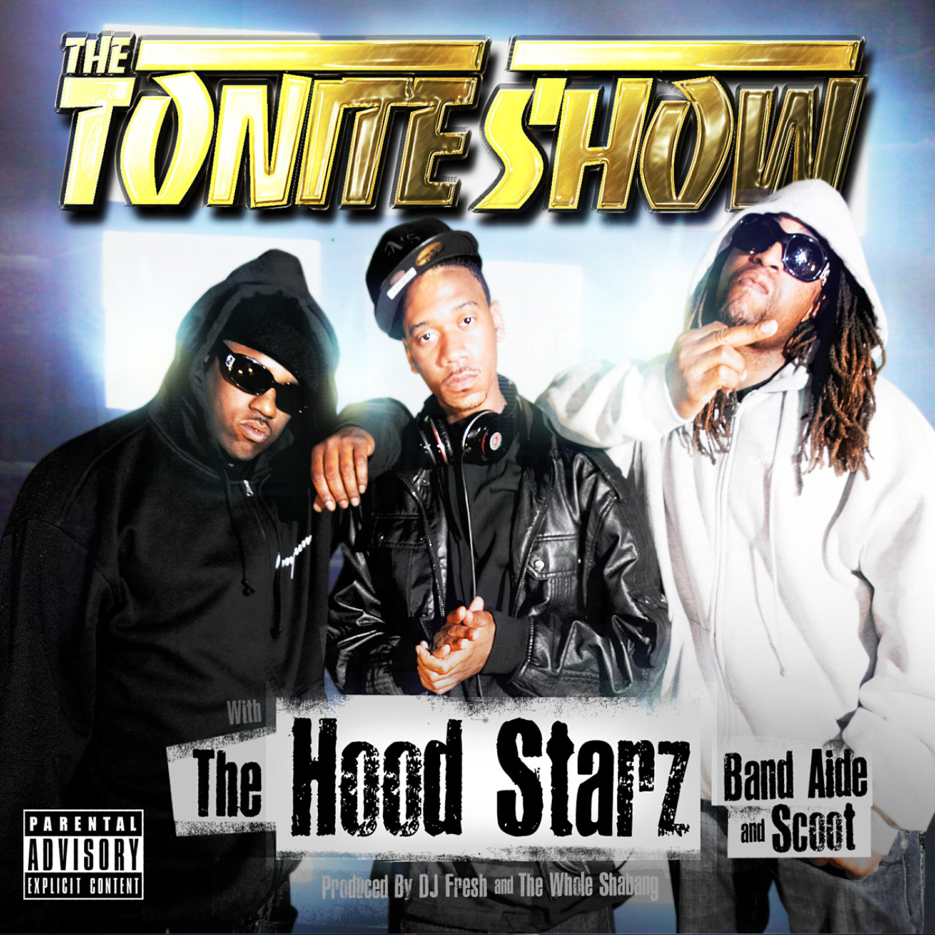 Релиз The Tonite Show With The HoodStarz