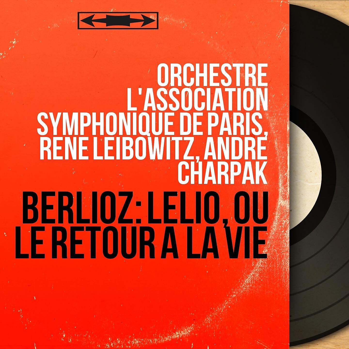 Релиз Berlioz: Lélio, ou le retour à la vie