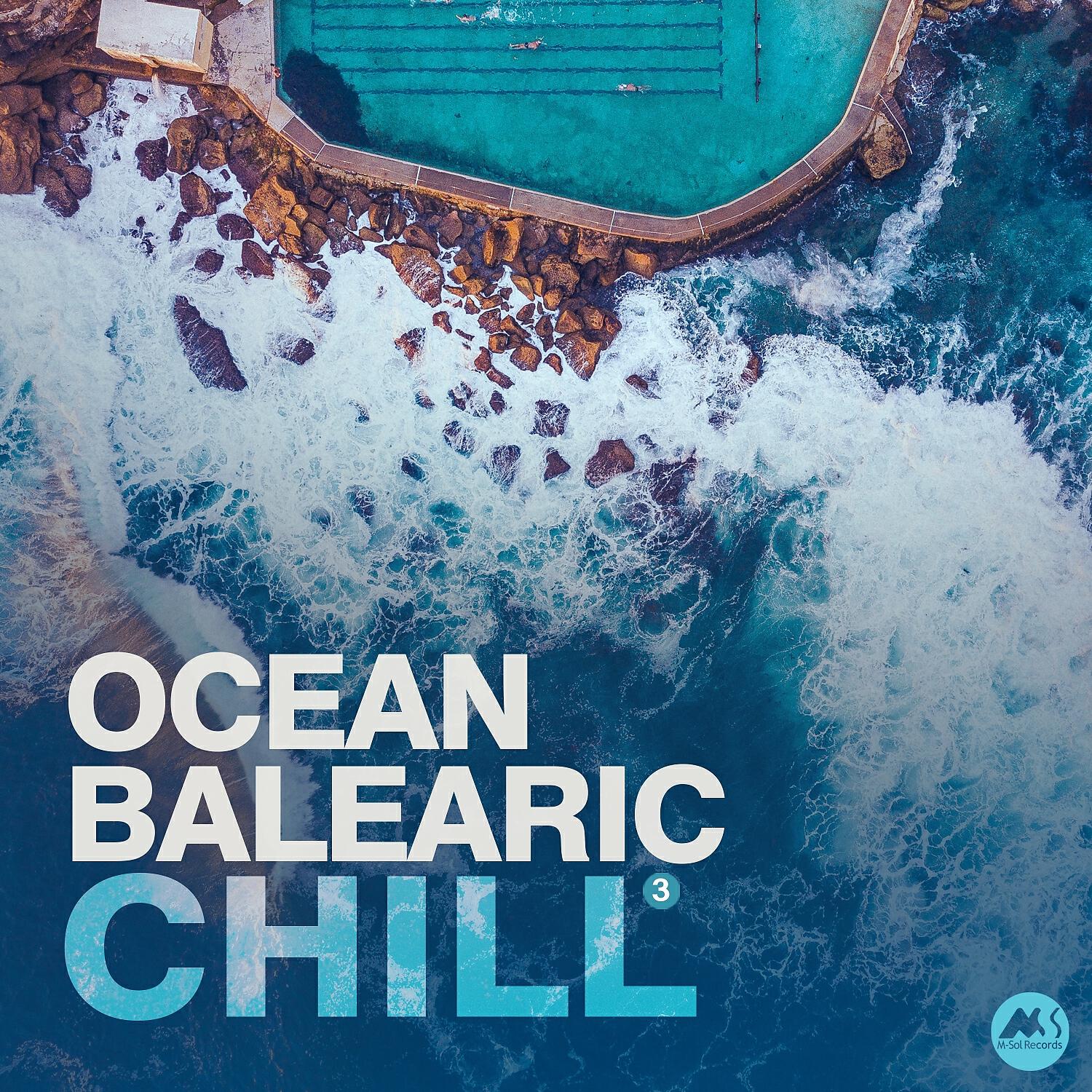 Релиз Ocean Balearic Chill, Vol. 3