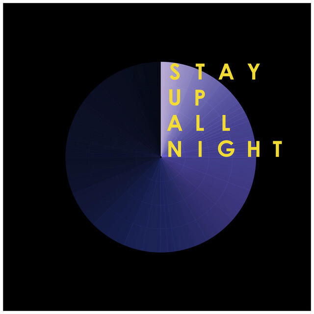 Релиз Stay Up All Night