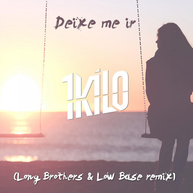 Релиз Deixe Me Ir (Long Brothers & Low Base Remix)