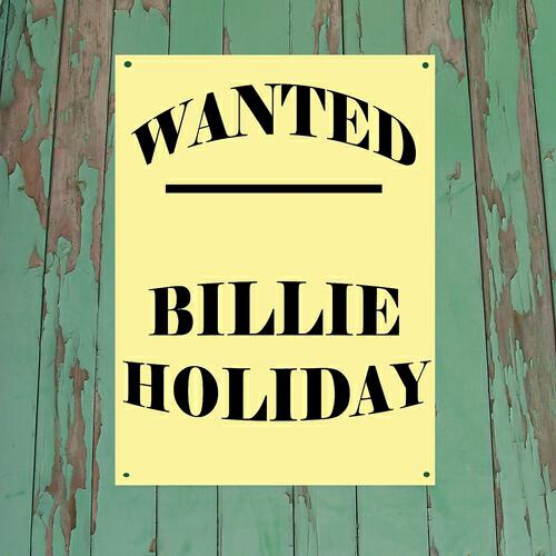 Релиз Wanted...Billie Holiday