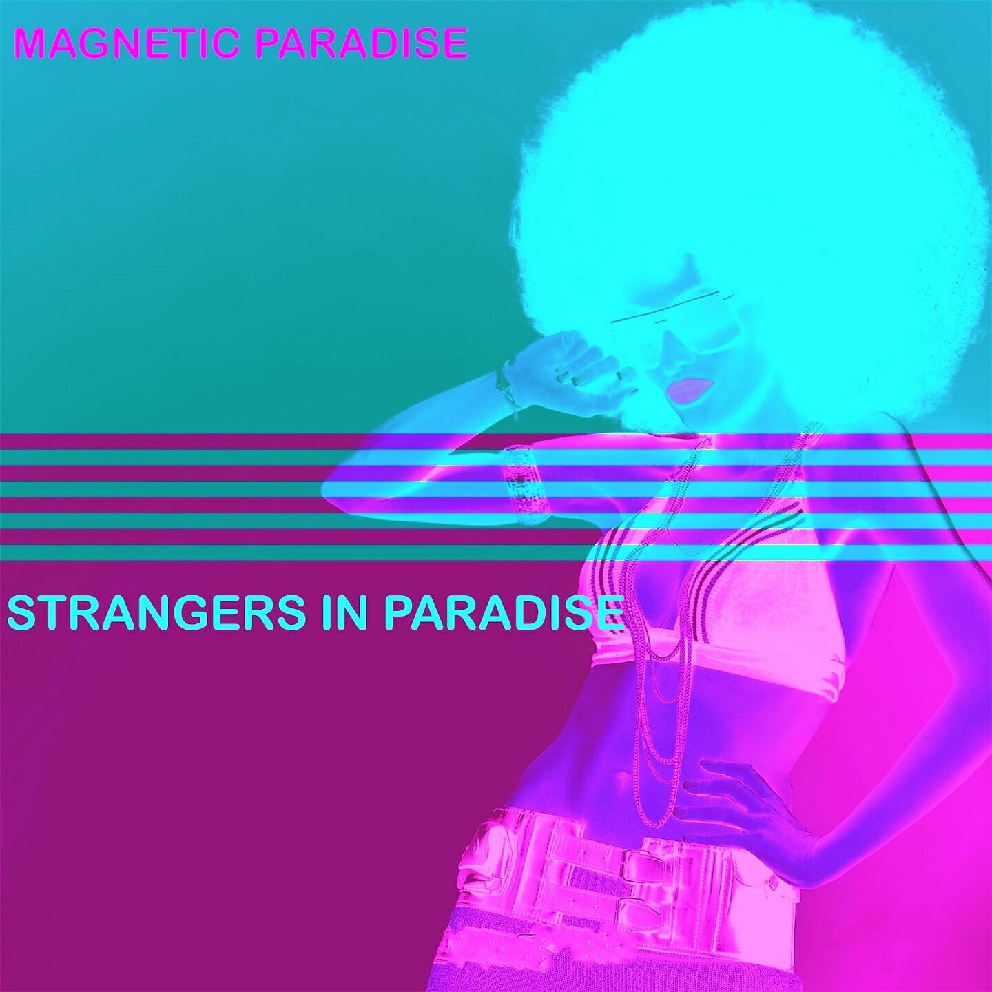 Релиз Strangers In Paradise