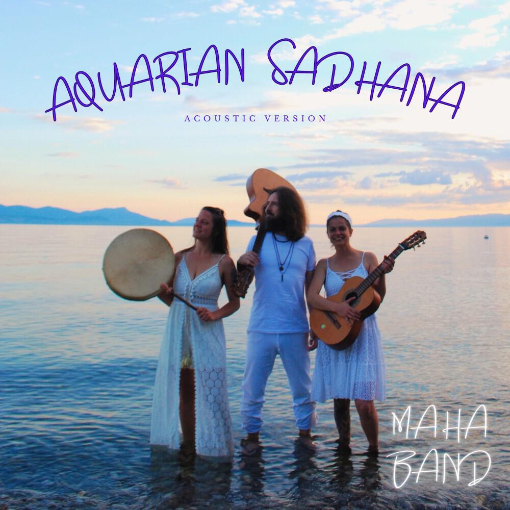 Релиз Aquarian Sadhana (Acoustic Version)