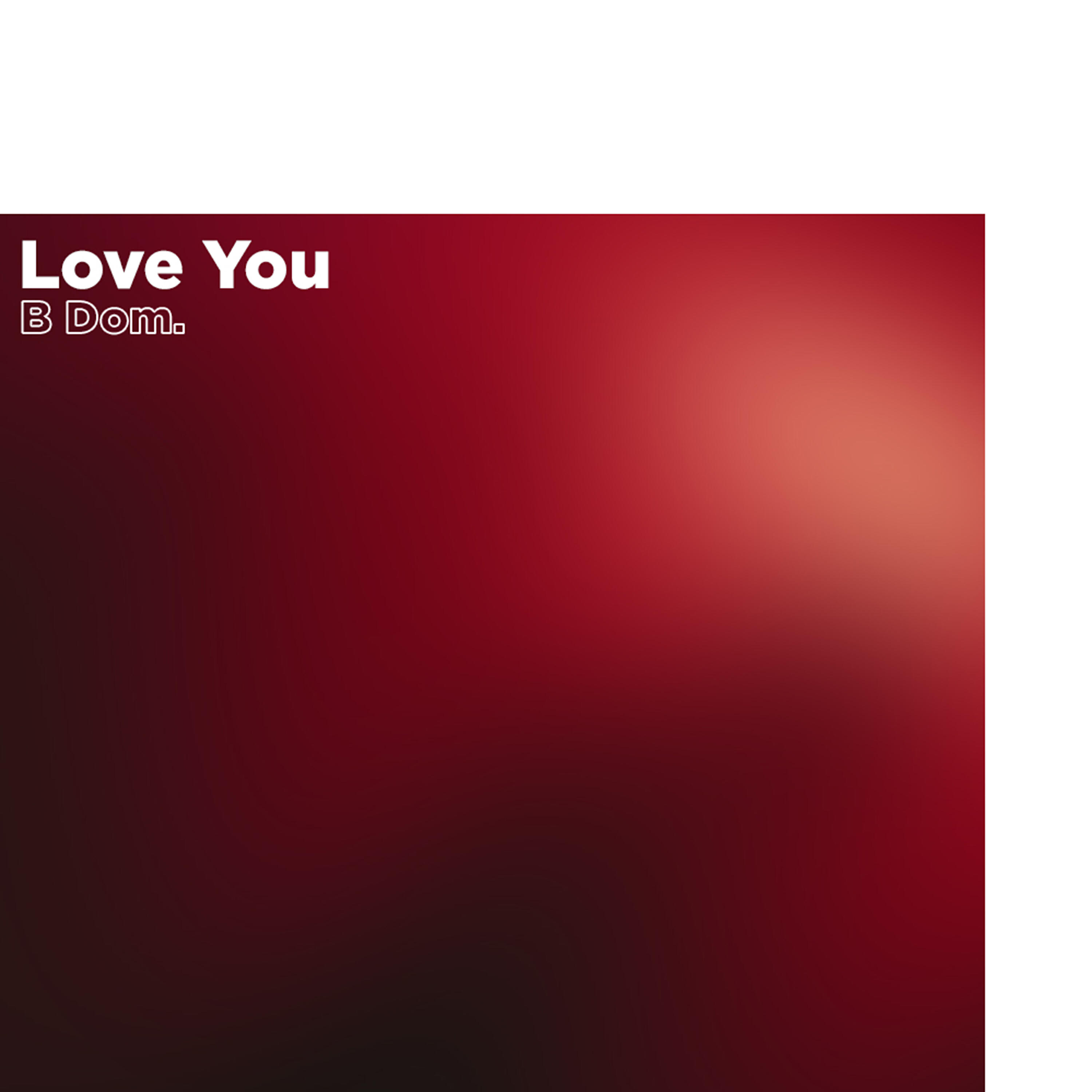 Релиз Love You
