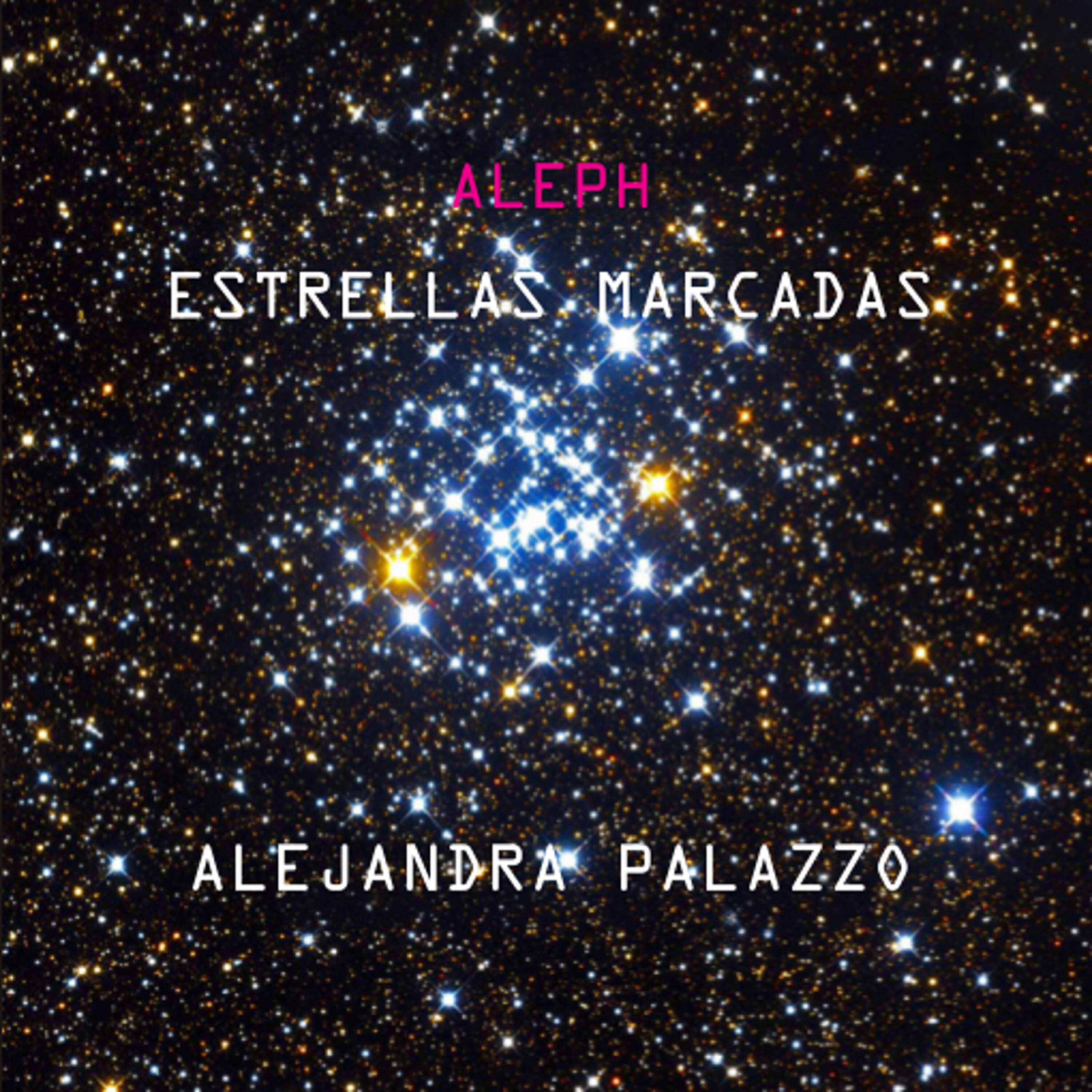 Альбом Estrellas Marcadas исполнителя Alejandra Palazzo, Alisa Kaufman