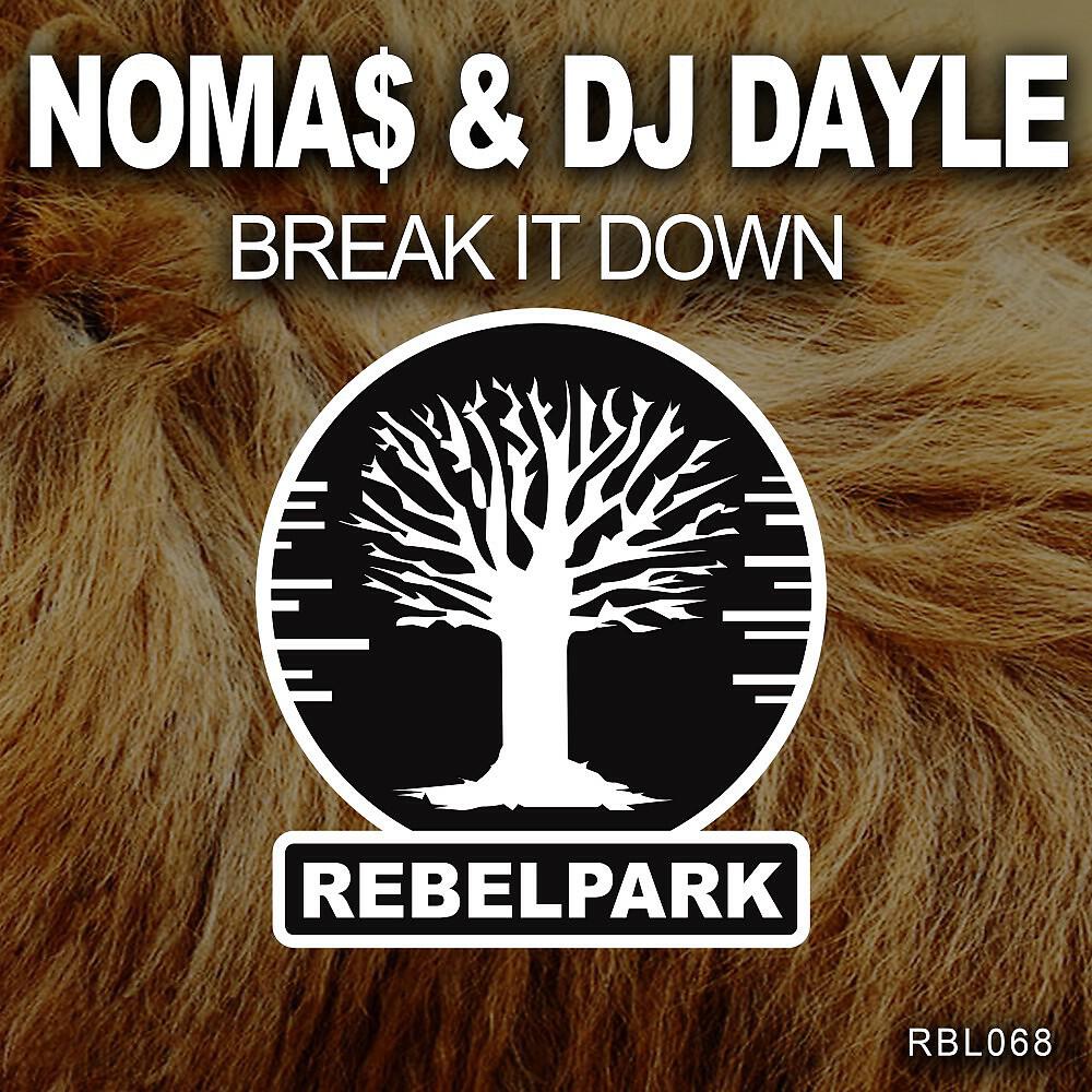 Noma$ & DJ Dayle