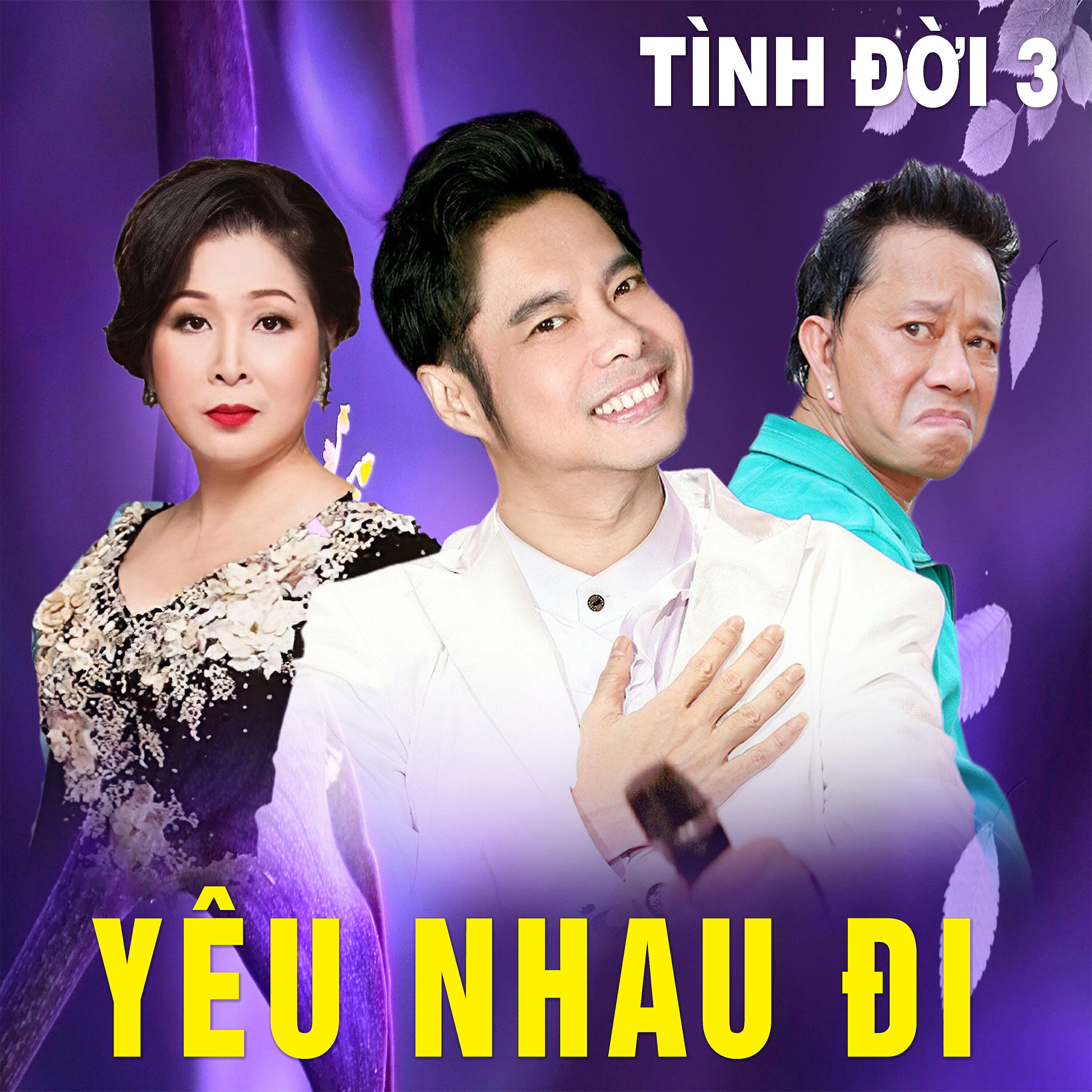 Релиз Tình đời 3: Yêu nhau đi