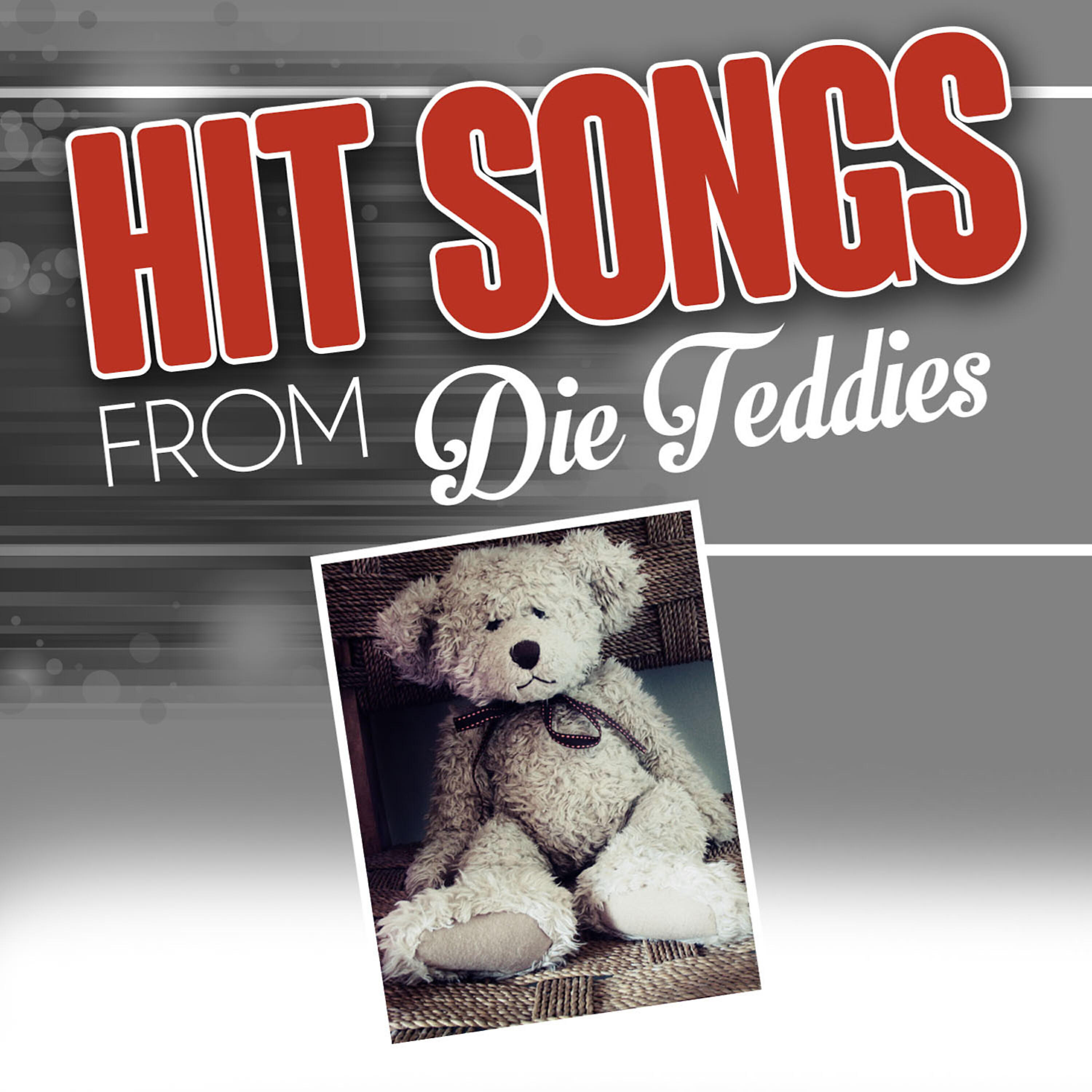 Релиз Hit songs from Die Teddies