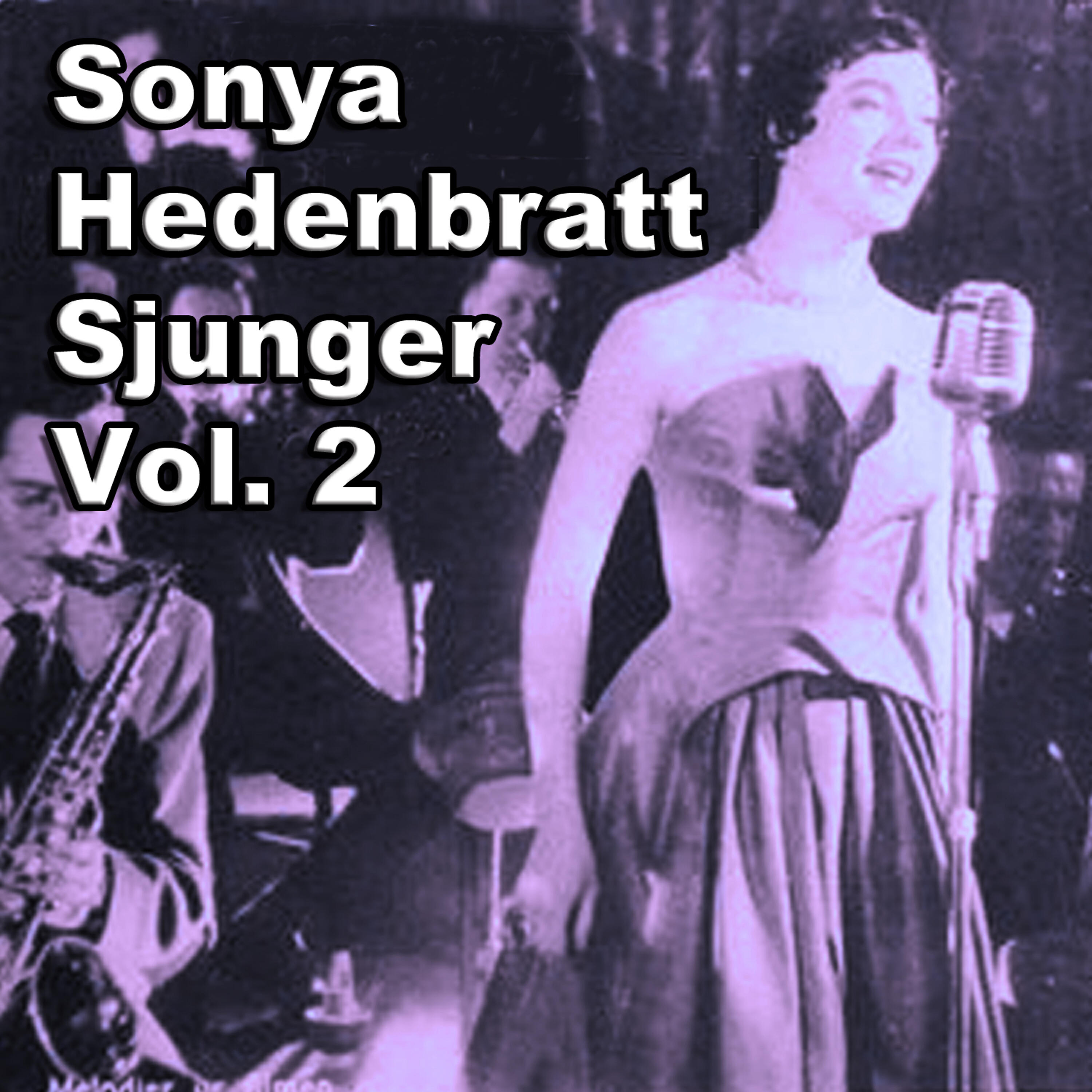 Релиз Sonya Hedenbratt Sjunger, Vol. 2