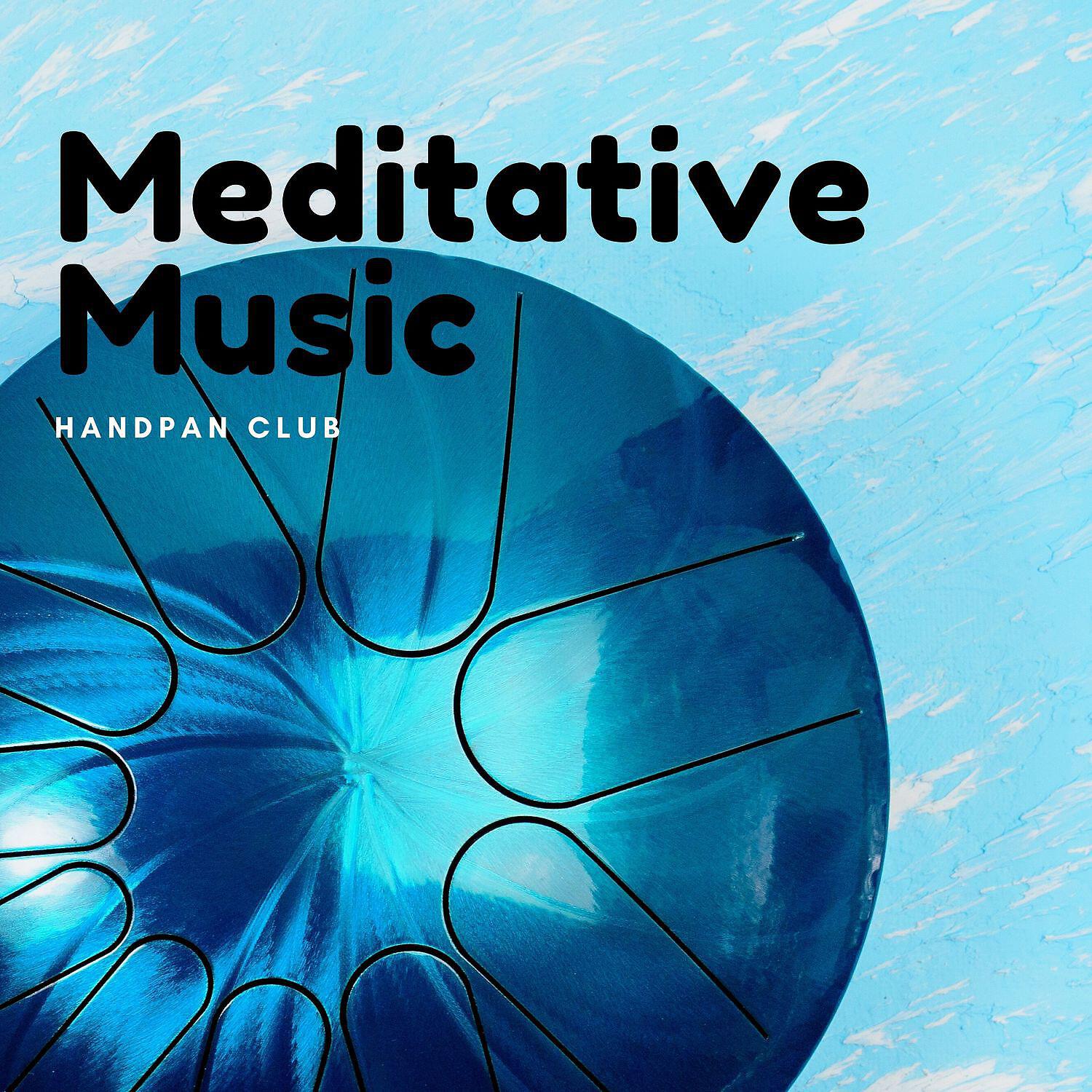 Релиз Ambient Pan Drum, Meditative Music