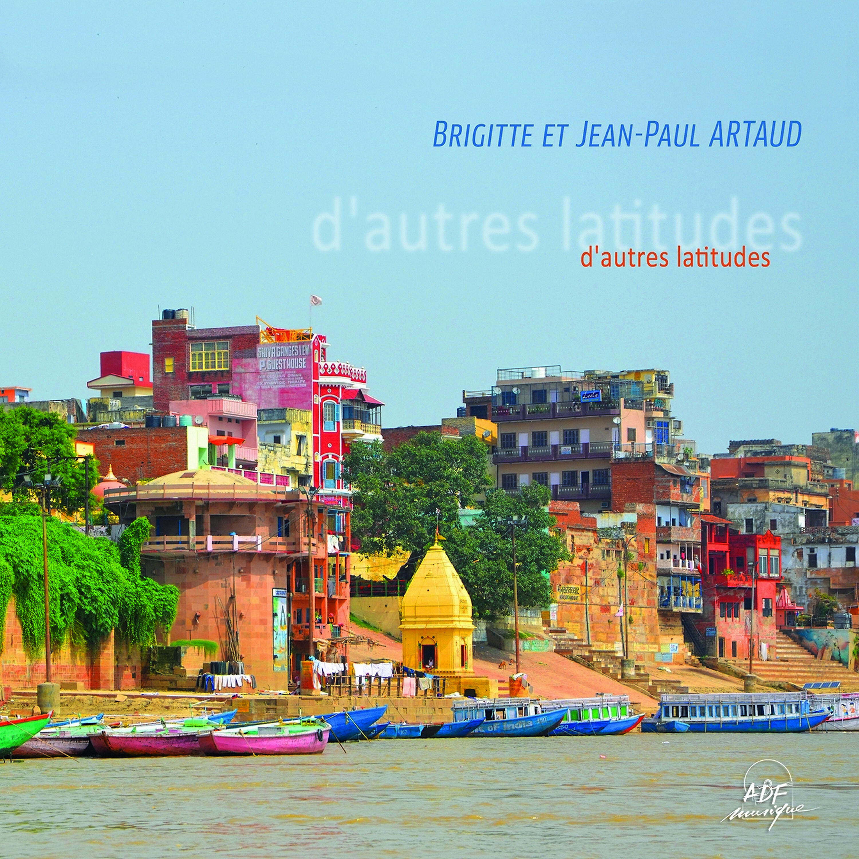 Релиз D’autres latitudes