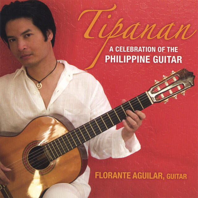 Релиз Tipanan - A Celebration of the Philippine Guitar