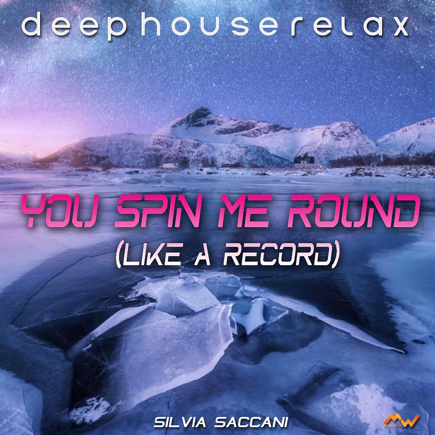Релиз You Spin Me Round (Like A Record)