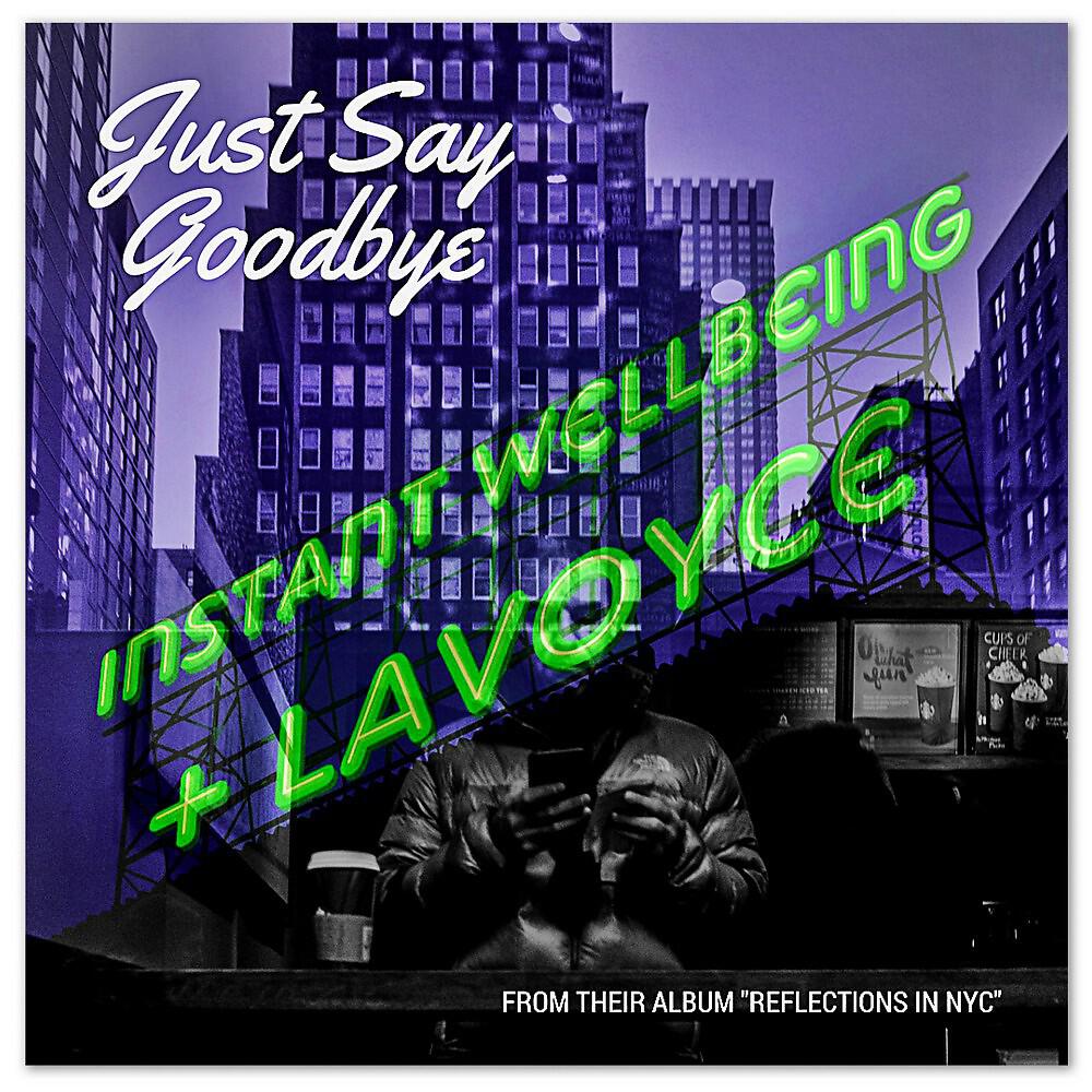 Релиз Just Say Goodbye