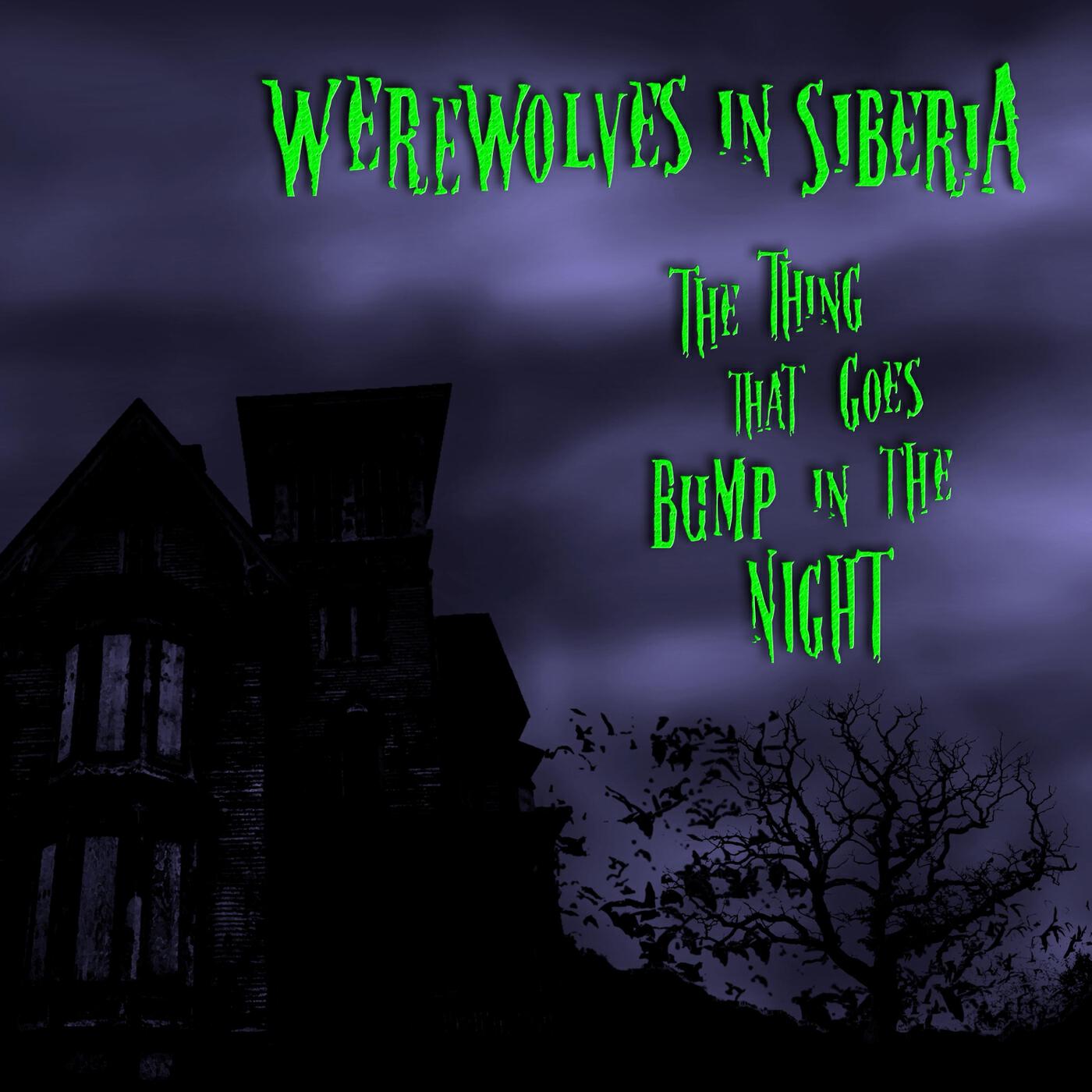 Релиз The Thing That Goes Bump in the Night