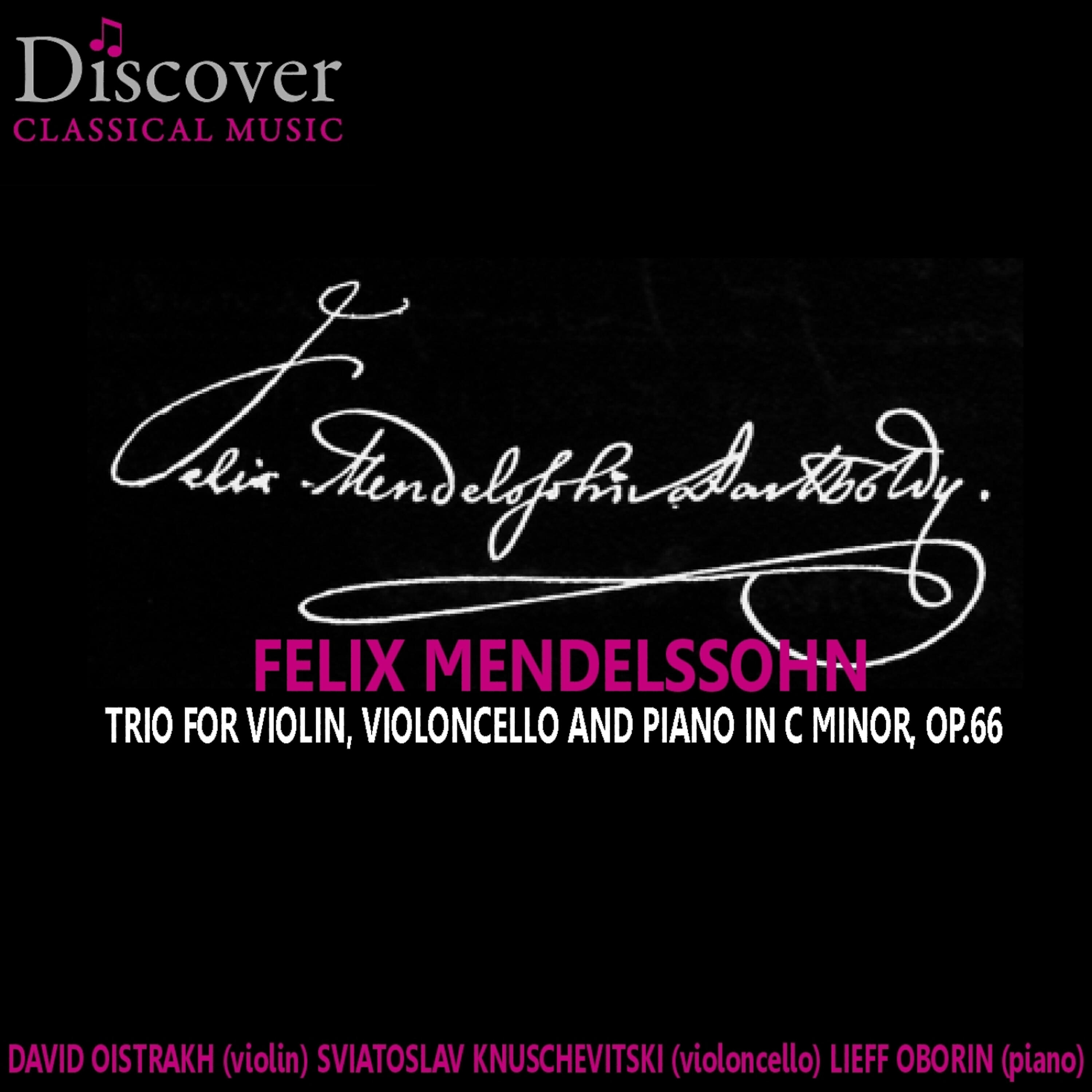 Релиз Mendelssohn: Trio for Violin, Violoncello and Piano in C Minor
