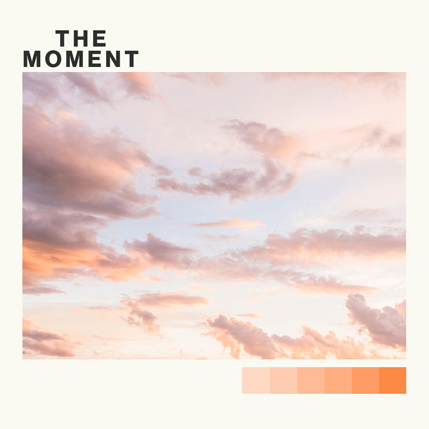 Релиз The Moment