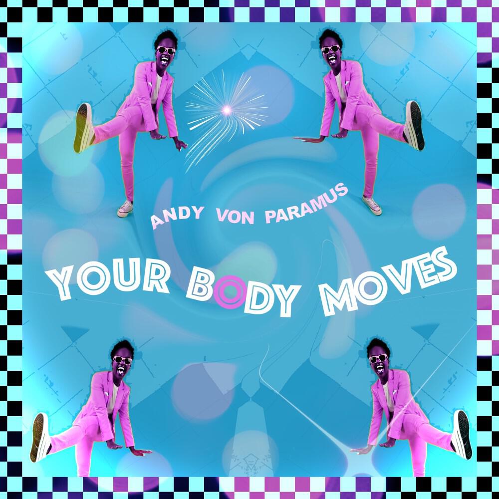 Релиз Your Body Moves