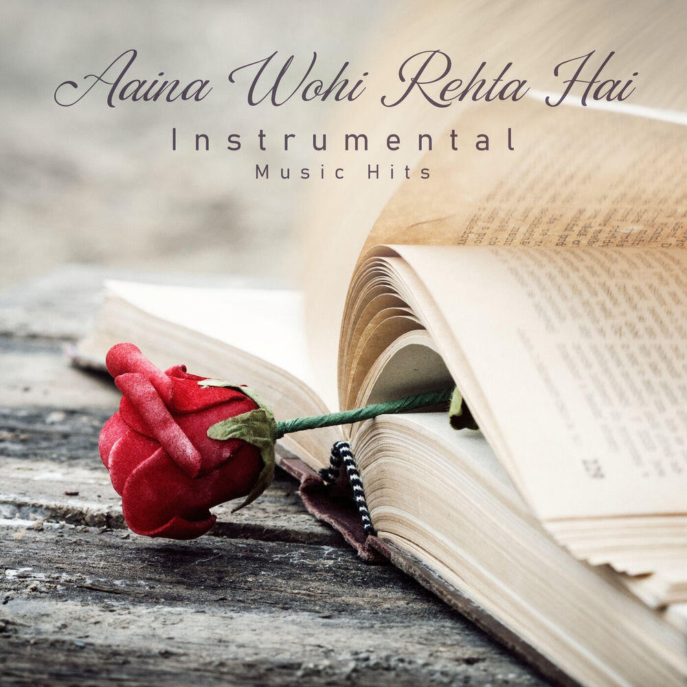 Релиз Aaina Wohi Rehta Hai (From "Shalimar" / Instrumental Music Hits)