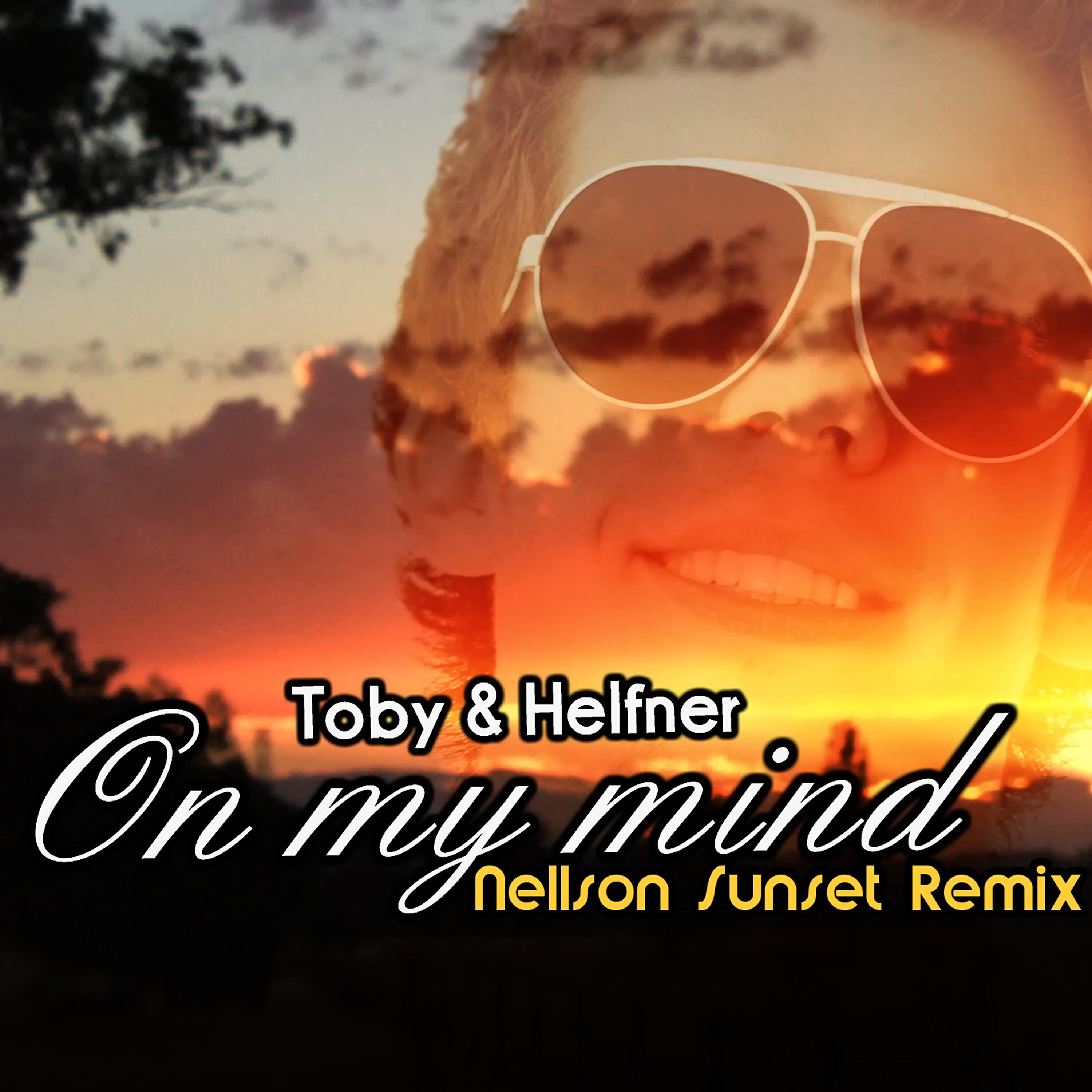 Релиз On My Mind - Nellson Sunset Remix