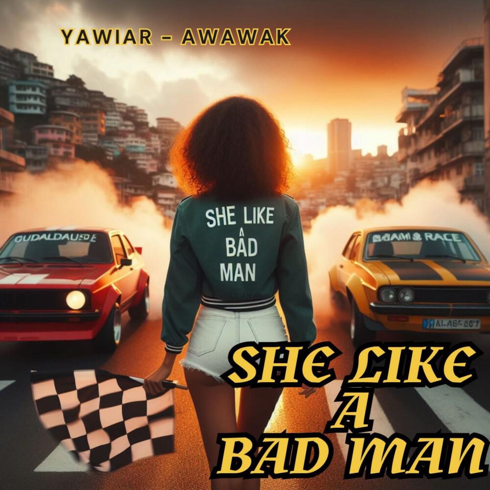 Релиз She Like a Bad Man