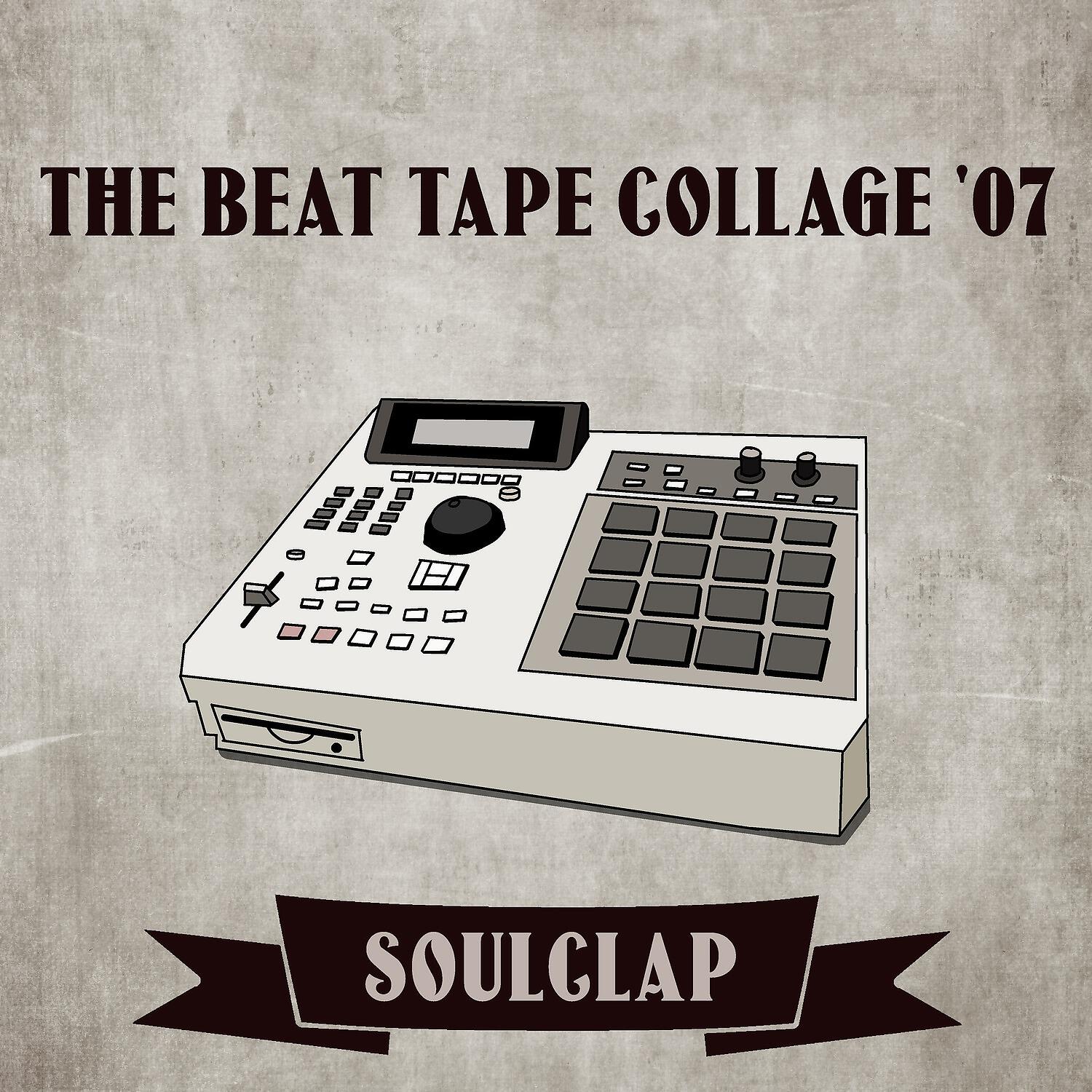 Релиз The Beat Tape Collage '07