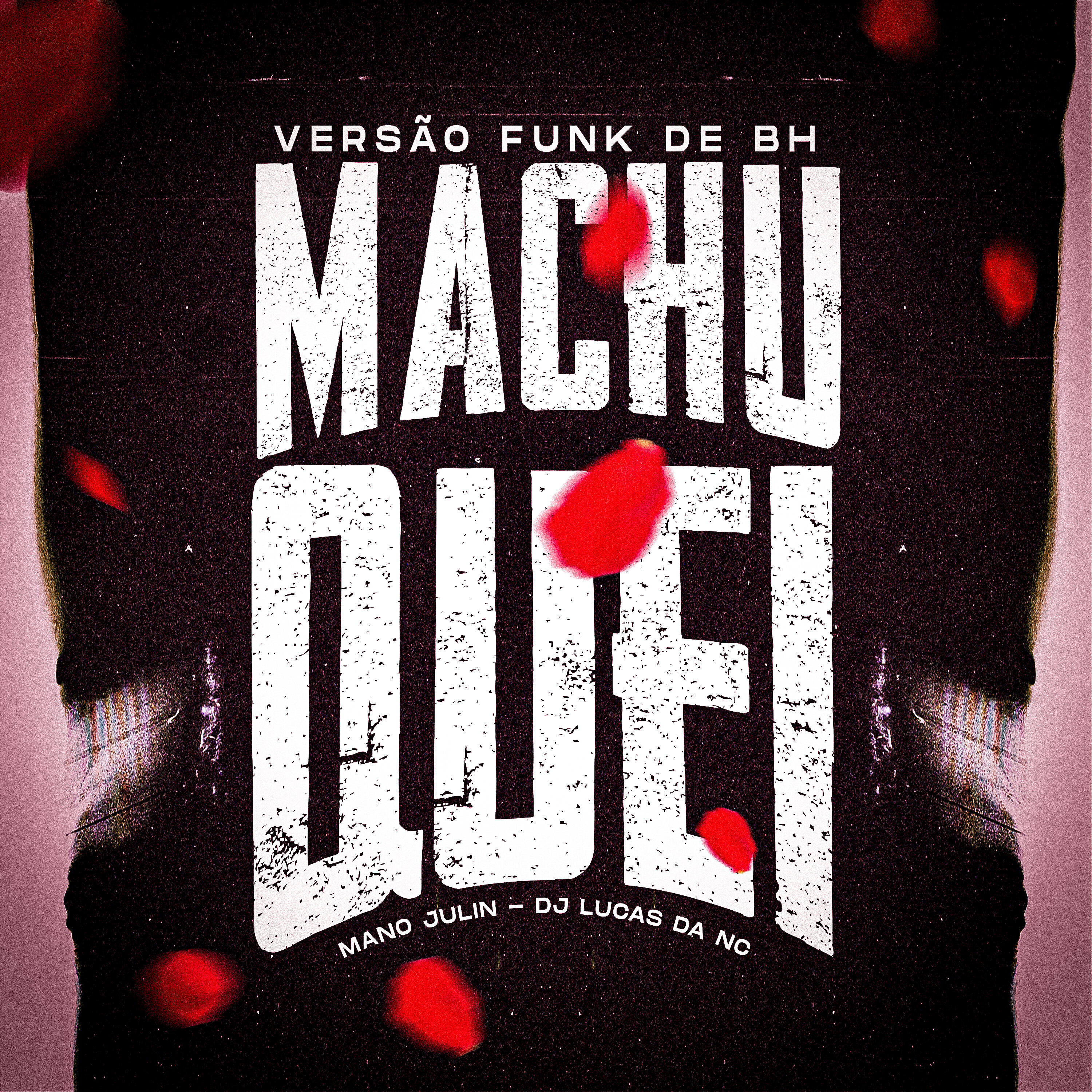 Релиз Machuquei (Versão Funk de BH)