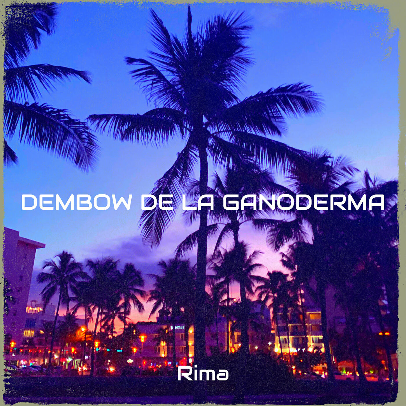 Rima - Dembow De La Ganoderma