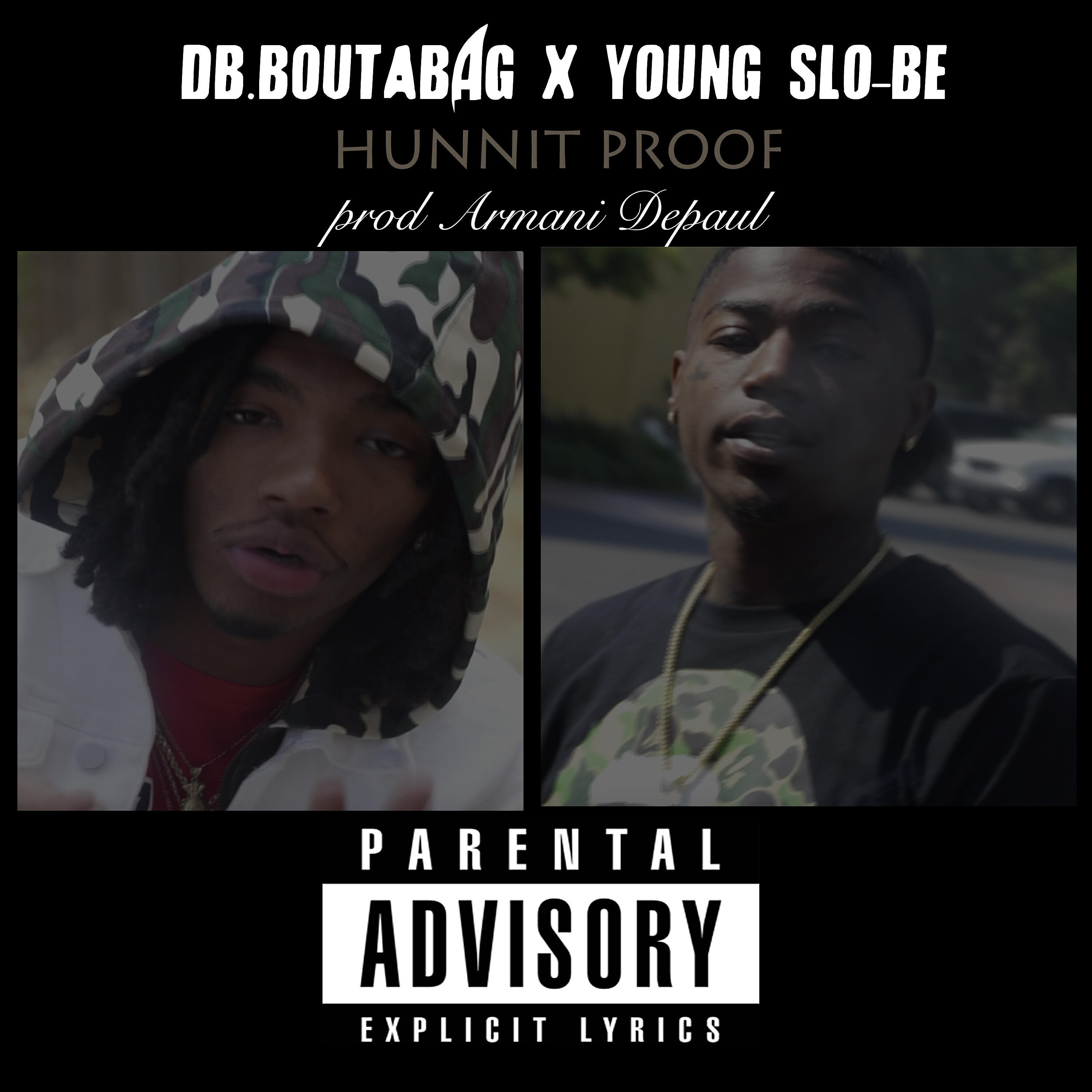 Скачать песню DB.Boutabag, Young Slo-Be - Hunnit Proof бесплатно в MP3 для Android и iOS