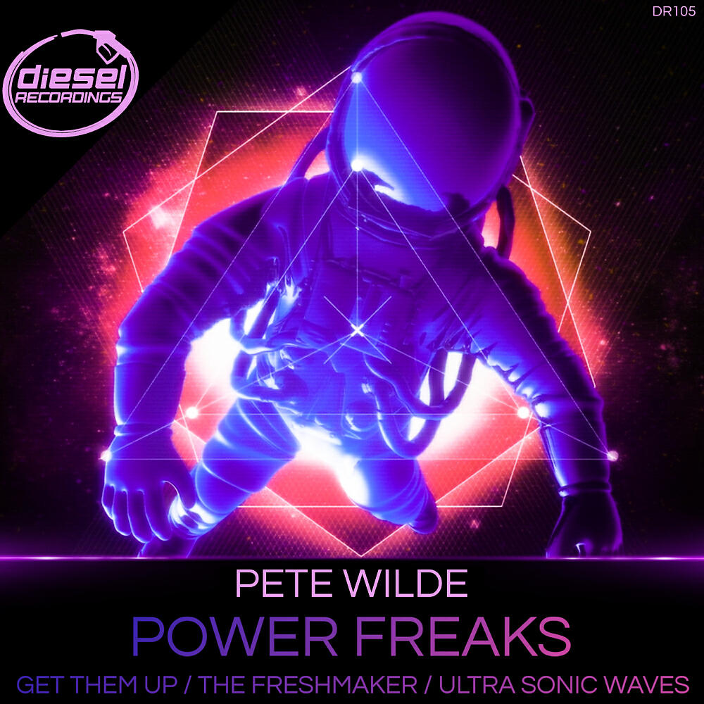 Релиз Power Freaks / Get Them Up / The Freshmaker / Ultra Sonic Waves